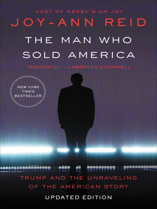 Title details for The Man Who Sold America by Joy-Ann Reid - Wait list